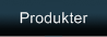 Produkter